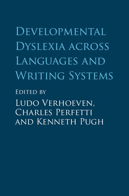 Developmental Dyslexia across Languages and Writing Systems
