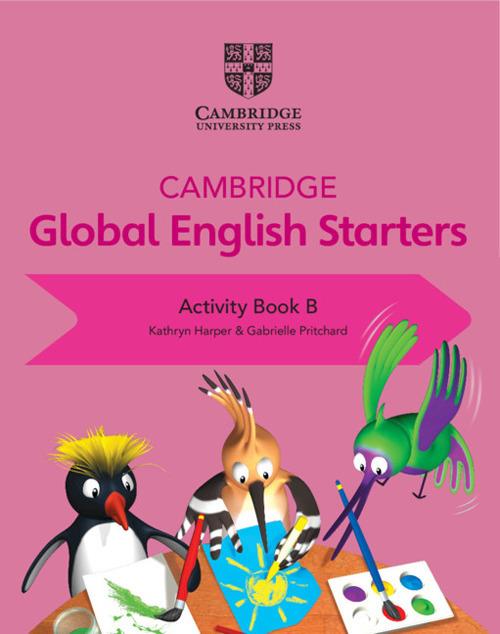 Cambridge Global English Starters Activity Book B - Kathryn Harper,Gabrielle Pritchard - cover