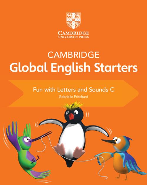 Cambridge Global English Starters Fun with Letters and Sounds C - Gabrielle Pritchard - cover