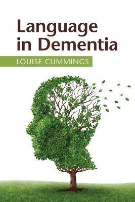 Language in Dementia - Louise Cummings - cover