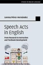 Speech Acts in English: From Research to Instruction and Textbook Development