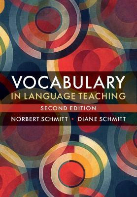 Vocabulary in Language Teaching - Norbert Schmitt,Diane Schmitt - cover