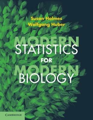 Modern Statistics for Modern Biology - Susan Holmes,Wolfgang Huber - cover