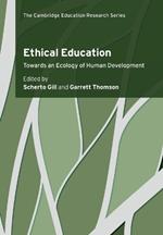 Ethical Education: Towards an Ecology of Human Development