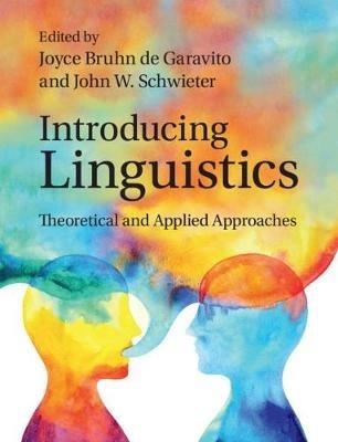 Introducing Linguistics: Theoretical and Applied Approaches - cover