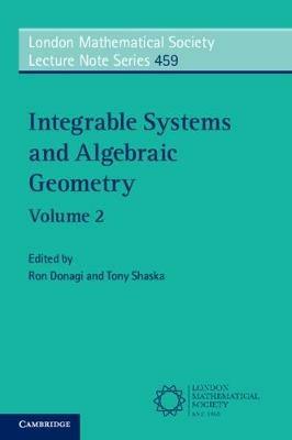 Integrable Systems and Algebraic Geometry: Volume 2 - cover