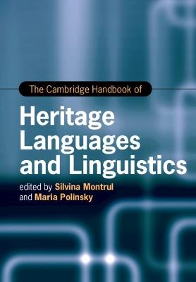 The Cambridge Handbook of Heritage Languages and Linguistics - cover