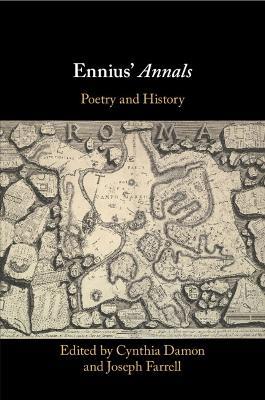 Ennius' Annals: Poetry and History - cover