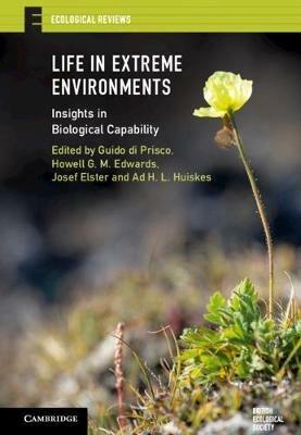 Life in Extreme Environments: Insights in Biological Capability - cover