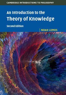 An Introduction to the Theory of Knowledge - Noah Lemos - cover