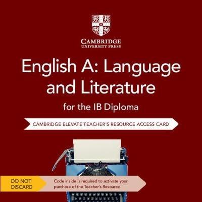 English A: Language and Literature for the IB Diploma Digital Teacher's Resource Access Card - David McIntyre,Tim Pruzinsky - cover