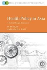 Health Policy in Asia: A Policy Design Approach