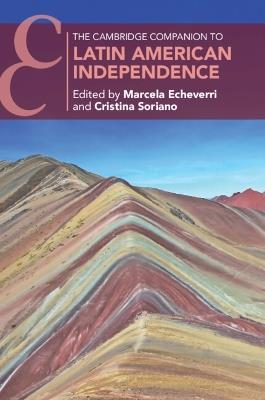The Cambridge Companion to Latin American Independence - cover