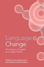 Language Change: The Impact of English as a Lingua Franca