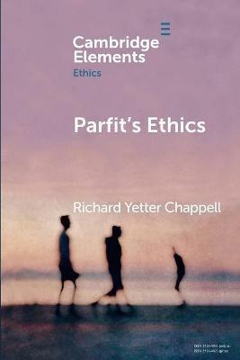 Parfit's Ethics - Richard Yetter Chappell - cover