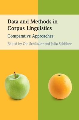 Data and Methods in Corpus Linguistics: Comparative Approaches - cover