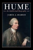 Hume: An Intellectual Biography - James A. Harris - cover