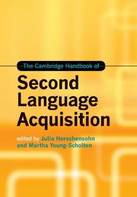 The Cambridge Handbook of Second Language Acquisition - cover