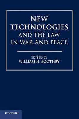 New Technologies and the Law in War and Peace - cover
