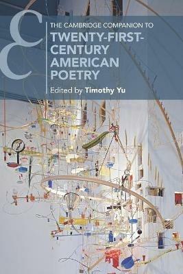 The Cambridge Companion to Twenty-First-Century American Poetry - cover