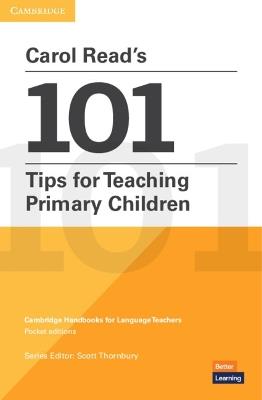 Carol Read's 101 Tips for Teaching Primary Children Paperback Pocket Editions - Carol Read - cover