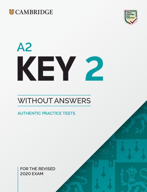A2 Key 2 Student's Book without Answers: Authentic Practice Tests - cover