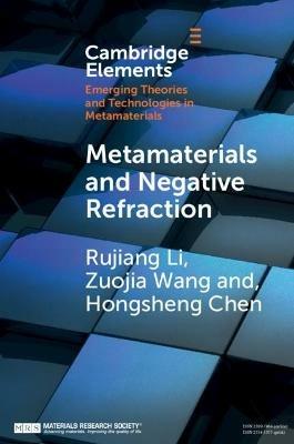 Metamaterials and Negative Refraction - Rujiang Li,Zuojia Wang,Hongsheng Chen - cover