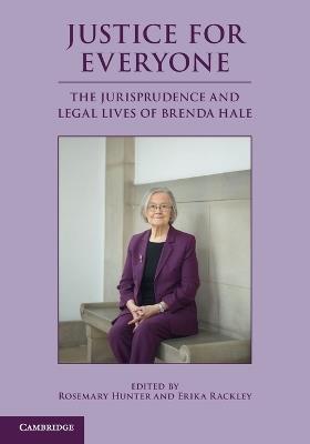 Justice for Everyone: The Jurisprudence and Legal Lives of Brenda Hale - cover