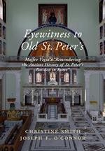 Eyewitness to Old St Peter's