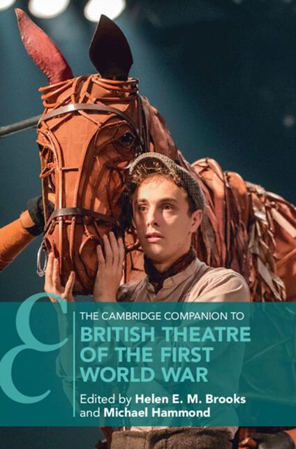 The Cambridge Companion to British Theatre of the First World War