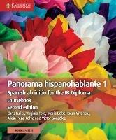 Panorama hispanohablante 1 Coursebook with Digital Access (2 Years): Spanish ab initio for the IB Diploma - Chris Fuller,Virginia Toro,Maria Isabel Isern Vivancos - cover