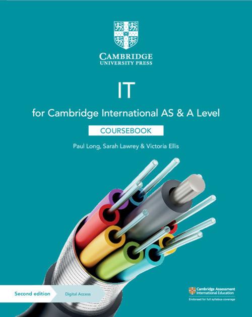 Cambridge International AS & A Level IT Coursebook with Digital Access (2 Years) - Paul Long,Sarah Lawrey,Victoria Ellis - cover