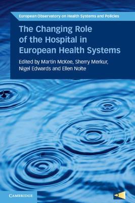 The Changing Role of the Hospital in European Health Systems - cover