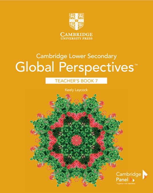 Cambridge Lower Secondary Global Perspectives Stage 7 Teacher's Book - Keely Laycock - cover