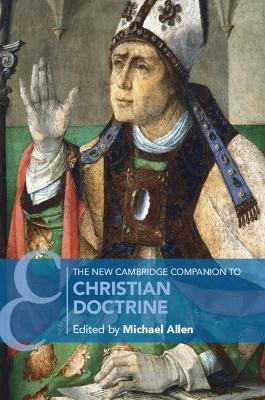 The New Cambridge Companion to Christian Doctrine - cover