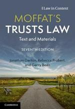 Moffat's Trusts Law: Text and Materials