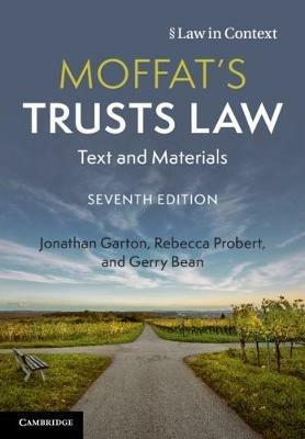 Moffat's Trusts Law: Text and Materials - Jonathan Garton,Rebecca Probert,Gerry Bean - cover