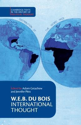W. E. B. Du Bois: International Thought - W. E. B. Du Bois - cover