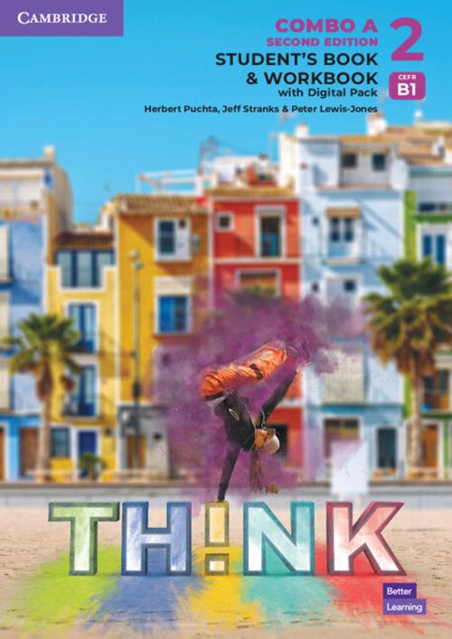 Think Level 2 Student's Book and Workbook with Digital Pack Combo A British English - Herbert Puchta,Jeff Stranks,Peter Lewis-Jones - cover