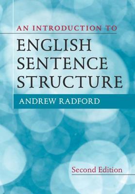 An Introduction to English Sentence Structure - Andrew Radford - cover