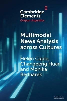 Multimodal News Analysis across Cultures - Helen Caple,Changpeng Huan,Monika Bednarek - cover