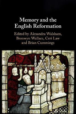 Memory and the English Reformation - cover