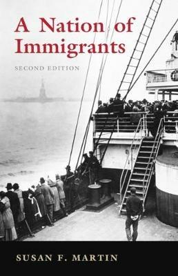 A Nation of Immigrants - Susan F. Martin - cover