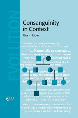 Consanguinity in Context - Alan H. Bittles - cover