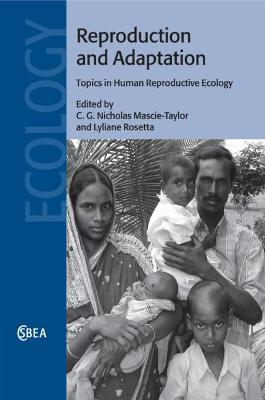 Reproduction and Adaptation: Topics in Human Reproductive Ecology - cover