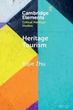 Heritage Tourism: From Problems to Possibilities