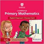Cambridge Primary Mathematics Digital Classroom 3 Access Card (1 Year Site Licence)