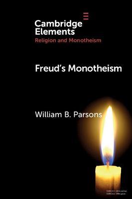 Freud's Monotheism - William Parsons - cover
