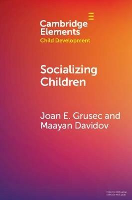 Socializing Children - Joan E. Grusec,Maayan Davidov - cover
