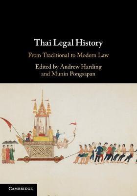 Thai Legal History: From Traditional to Modern Law - cover